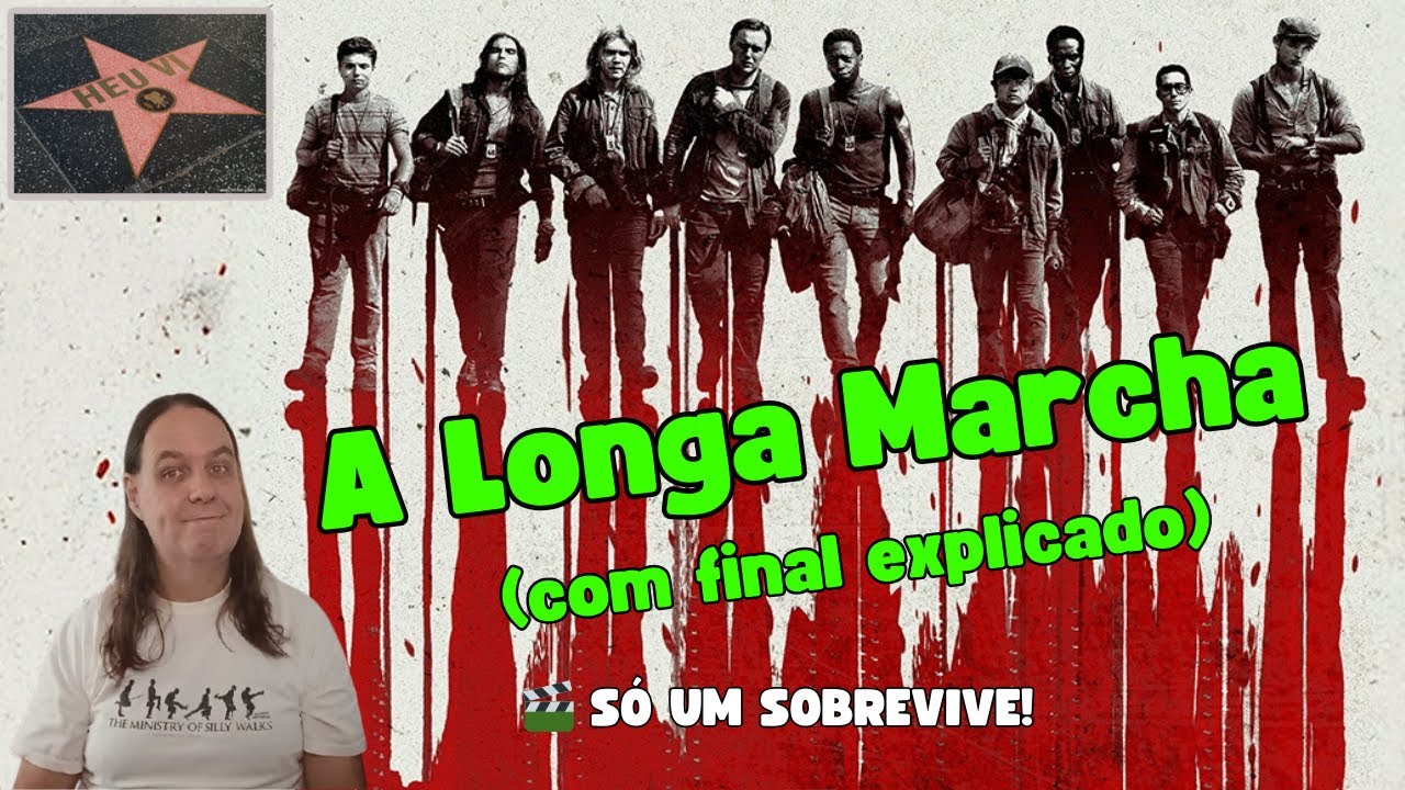 A Longa Marcha - com final explicado (COM SPOILERS!) - YouTube