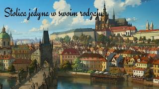 Stolice świata | Praga (Czechy)