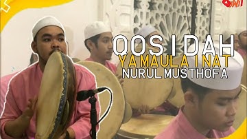 QOSIDAH - YAA MAULA INAT + TEKS ARAB || MAJLIS NURUL MUSTHOFA