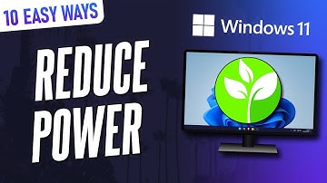 10 EASY Ways to REDUCE POWER CONSUMPTION on Windows 11 PC