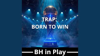 TRAP From Nothing to Everything