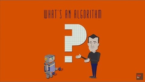 [TED Ed Vietsub] Thuật toán là gì? - David J. Malan