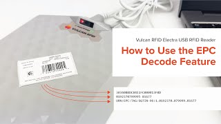 Famous Vulcan RFID Electra USB RFID Reader | How to Use the EPC Decode Feature Wealth