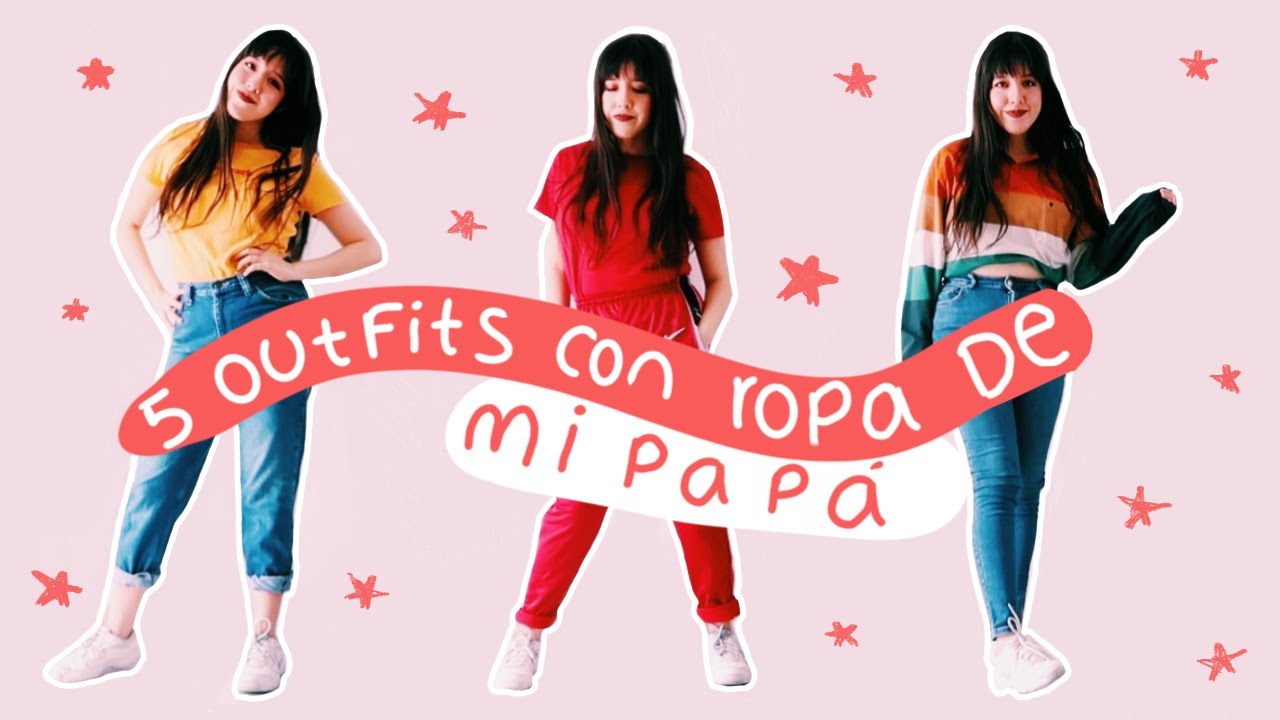 5 outfits con ropa de mi papá - YouTube