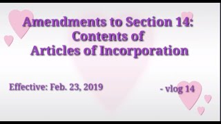 Amendments to Section 14: Contents of the Articles of Incorporation
