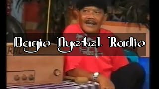 Bagio Nyetel Radio || Dagelan Kondang/ dagelan jaman dulu