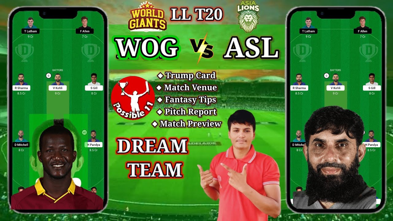 ASL vs WOG Dream11 Prediction || Asia Lions vs World Giants today's match fantasy team prediction