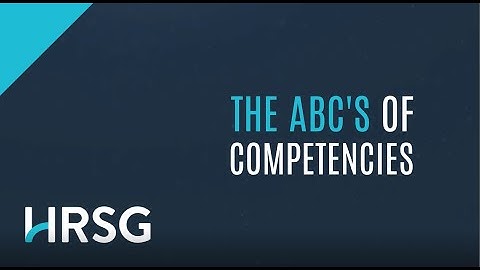 The ABC’s of Competencies