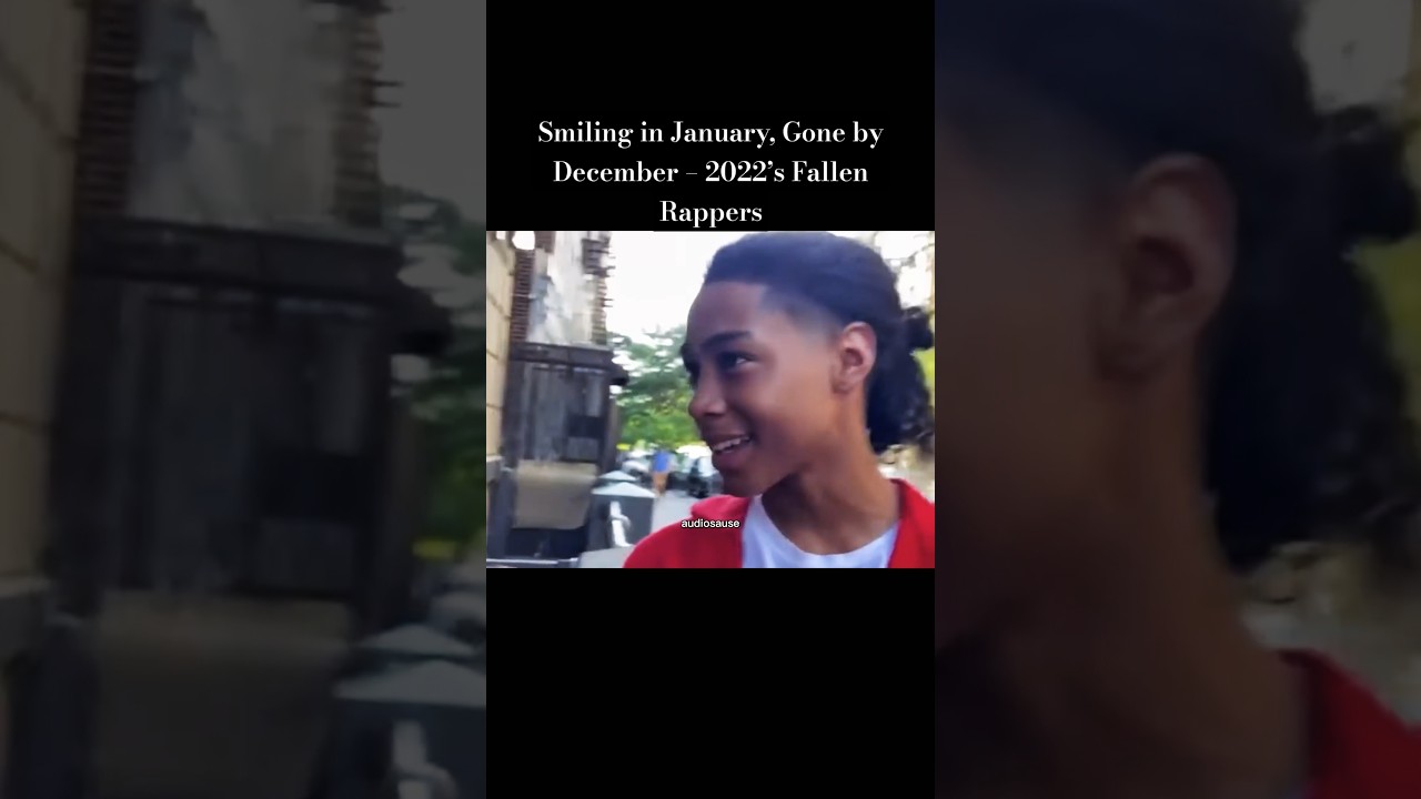 Smiling in January, Gone by December – 2022’s Fallen Rappers 