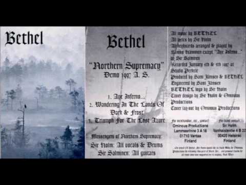 Bethel — Bethel - Northern Supremacy (Full Demo)