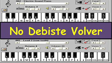 No Debiste Volver - El Stylo - Piano Electrónico 2.5