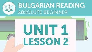 Bulgarian Reading for Absolute Beginners - Reading Your Bus Ticket