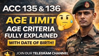 ACC 135 & 136 Age Limit Explained 🔥 | Full DOB Criteria | Are You Eligible