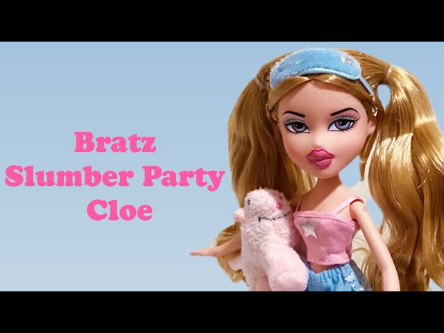 Bratz | Slumber Party Cloe - YouTube