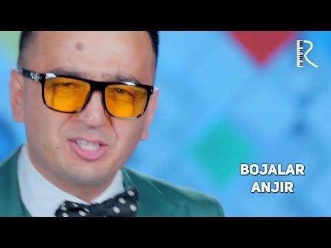 Bojalar - Anjir | Божалар - Анжир Uydaqoling