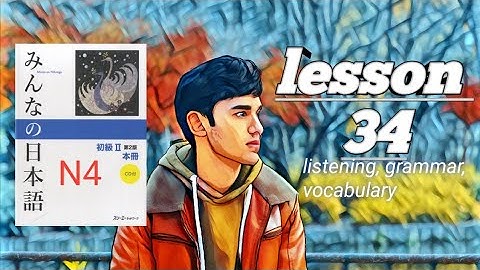 Minna No Nihongo Lesson-34 | Listening |Japanese conversation with English subtitles N4