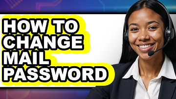 How to Change Mail Password (easy Method)