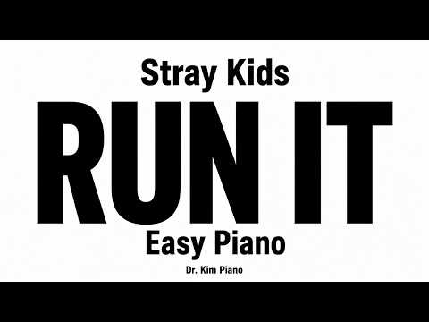 RUN IT (Easy Piano) - Stray Kids
