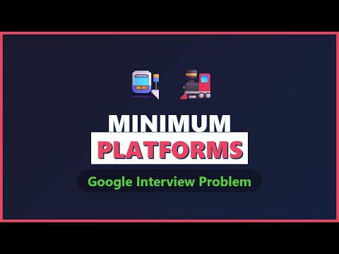 Minimum Platforms Problem - Greedy Algorithm & Sorting (LeetCode/GeeksforGeeks)