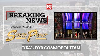 MGM Resorts Buying Cosmopolitan Operations