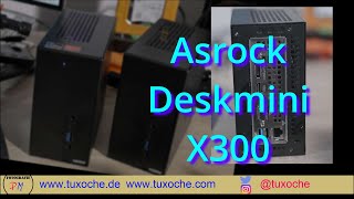 The Asrock Deskmini X300 for AMD CPU