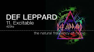 Def Leppard - 11. Excitable 432hz / 423hz