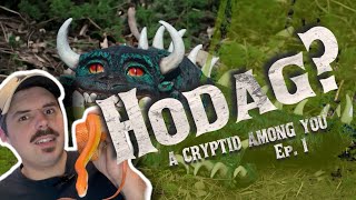 Hodag A Cryptid Among You Ep.1