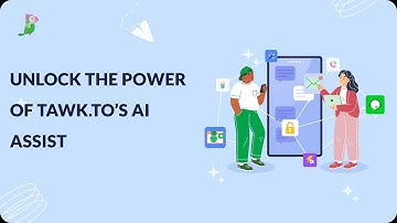 Unlock the Power of tawk.to’s AI Assist: Your Complete Overview 🚀