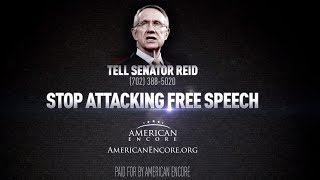 Harry Reid- Stop Attacking Free Speech