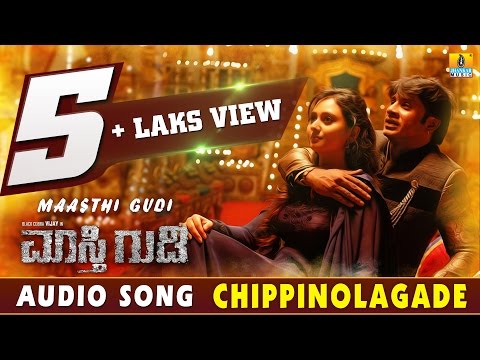 chippinolagade---maasthi-gudi-i-duniya-vijay-i-amulya-i-kriti-kharbanda-|-nagashekar