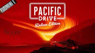 PACIFIC DRIVE PART 1  INTRO FULL EPIC SURVIVAL GAME (PC 4K 60FPS)