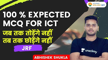 NTA UGC NET- JRF 2021 | 100% Expected MCQs For ICT by Abhishek Shukla