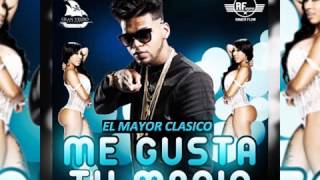 El Mayor Clasico Me Gusta Tu Mario Prod Bubloy