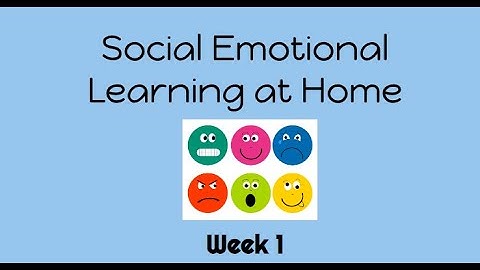 Social Emotional Learning at Home- Week 1:  Creating a Routine and Self-Care