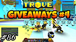Trove - Giveaways