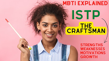 Find Out If You Are An Istp! | ISTP Personality Explained