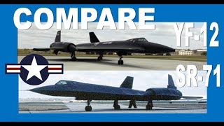 Compare Side-by-Side: SR-71 and YF-12