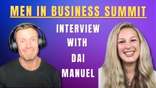 Famous Men in Business Summit - Interview with Dai Manuel Wealth