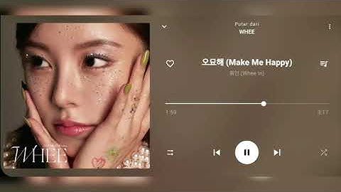 Whee In (휘인) - Make Me Happy (오묘해) [Audio]