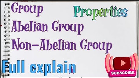 Group ,Abelian Group ,Non-abelian Group All Properties||explained||important lecture