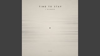 Download Lagu Time to Stay