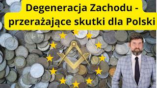 Bartosz Kopczyński: Degeneracja Zachodu, liberalizmu i kapitalizmu - przerażające skutki dla Polski
