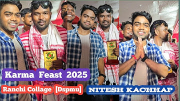 Ranchi DSPMU College | Karma Festival 2025 | Nitesh Kachhap Live Performance & Vlog || 