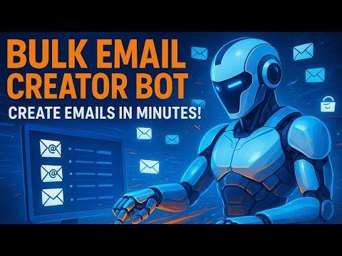 Auto Email Accounts Creation Bot - Create Email Accounts in Bulk