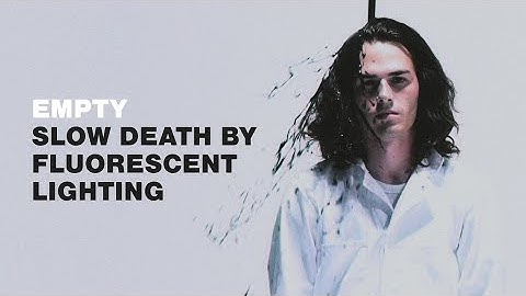 Empty - Slow Death By Fluorescent Lighting (Official Music Video)