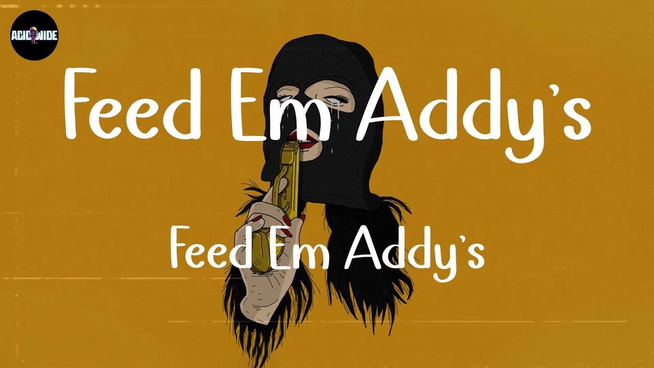 Booka600 Feed Em Addy's (Lyrics) YouTube