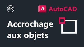AutoCAD : Accrochage aux Objets | Extrémité, Centre, Nœud, Perpendiculaire, Parallèle... | Touche F3