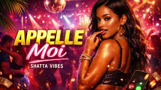 Appelle Moi #shatta