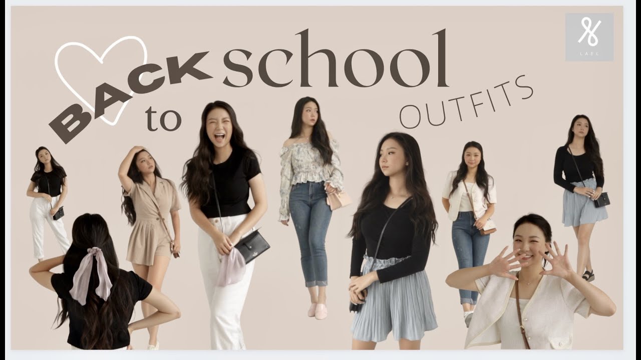 [대학생 룩] BACK TO SCHOOL OUTFIT LOOK BOOK | LAEL