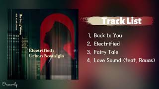 [Full Album] HA SUNG WOON(하성운) - Electrified: Urban Nostalgia